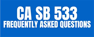 CA SB 533 Frequently Asked Questions