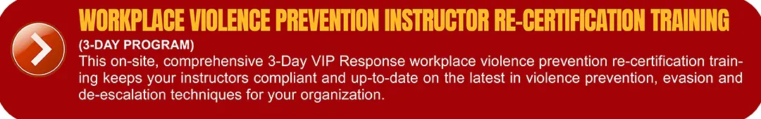 Workplace Violence Prevention Instructor Re-Certification Training