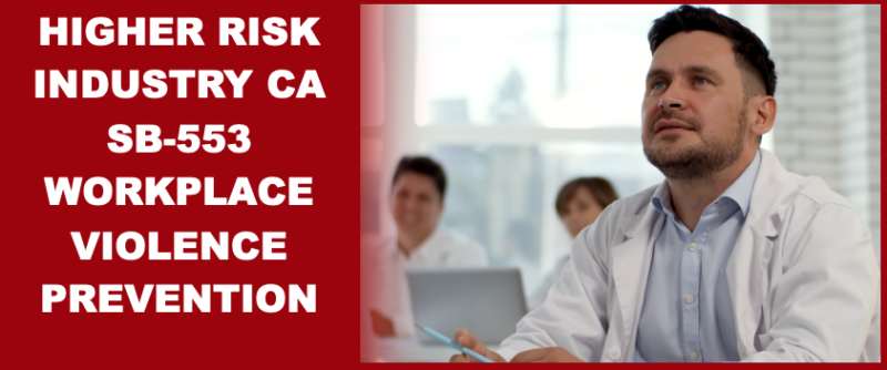 Higher Risk Industry California SB-553 Workplace Violence Prevention Online Course